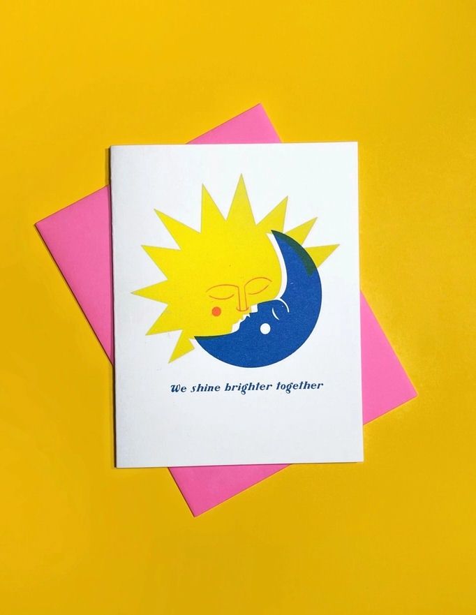We Shine Brighter Together Card