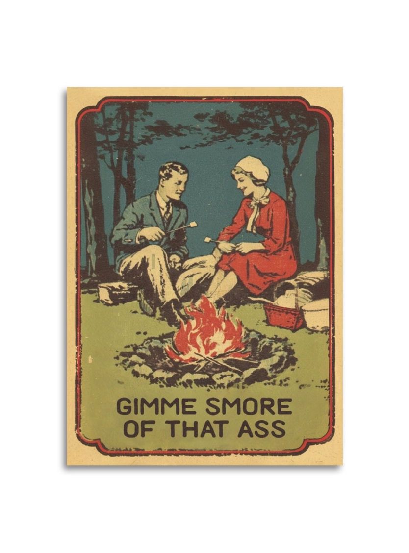 Gimme Smore Of That Ass Card