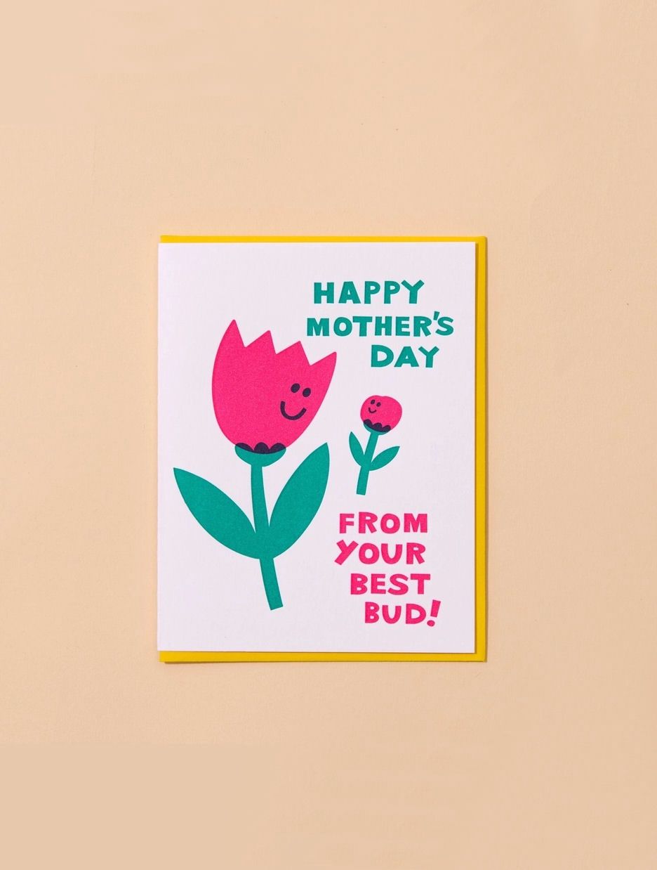 Happy Mother’s Day From Your Best Bud Card