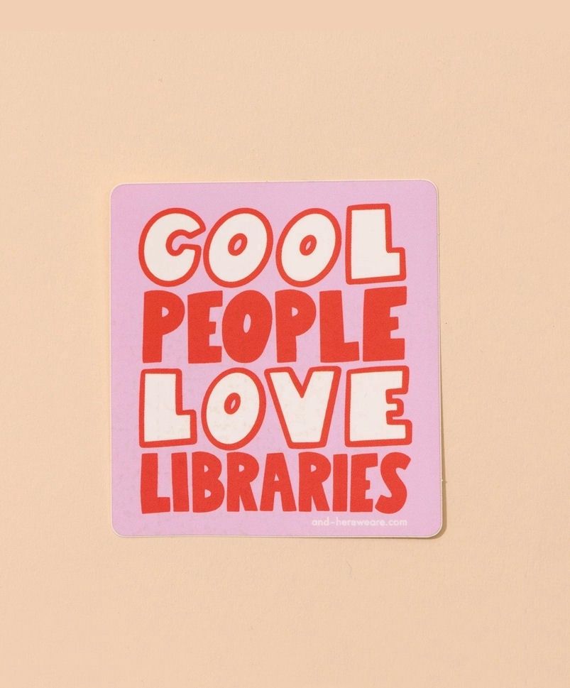 Cool People Love Libraries Sticker