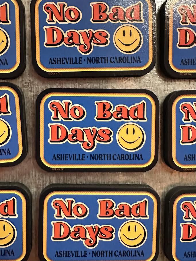 No Bad Days Asheville Magnet