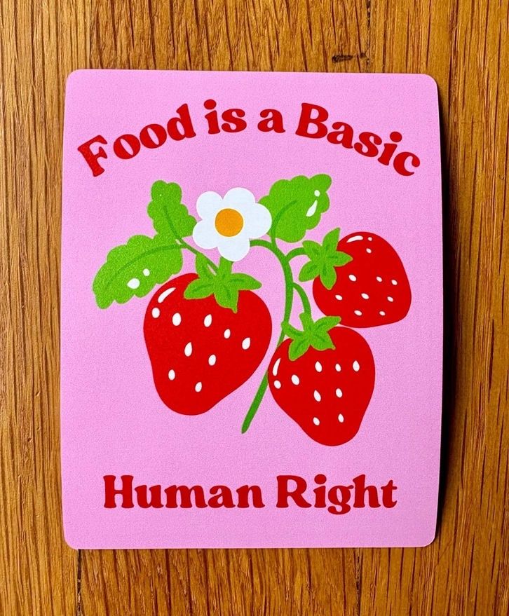 Food Is A Basic Human Right Strawberry Sticker