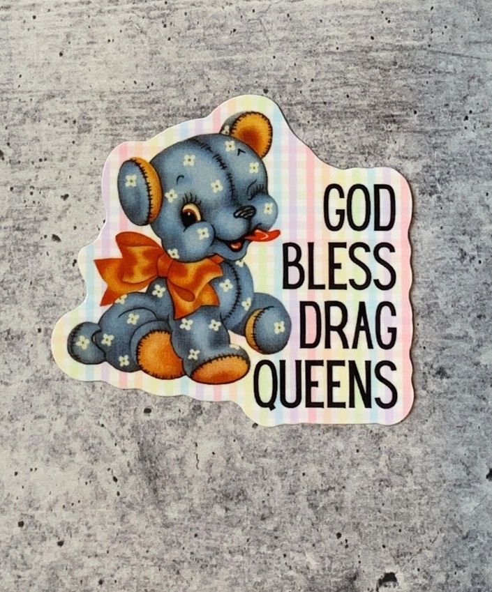 God Bless Drag Queens Sticker