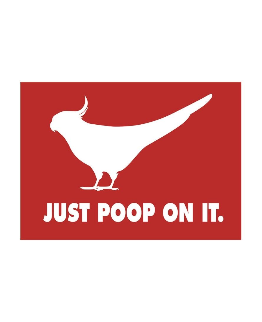 Just Poop On It Magnet