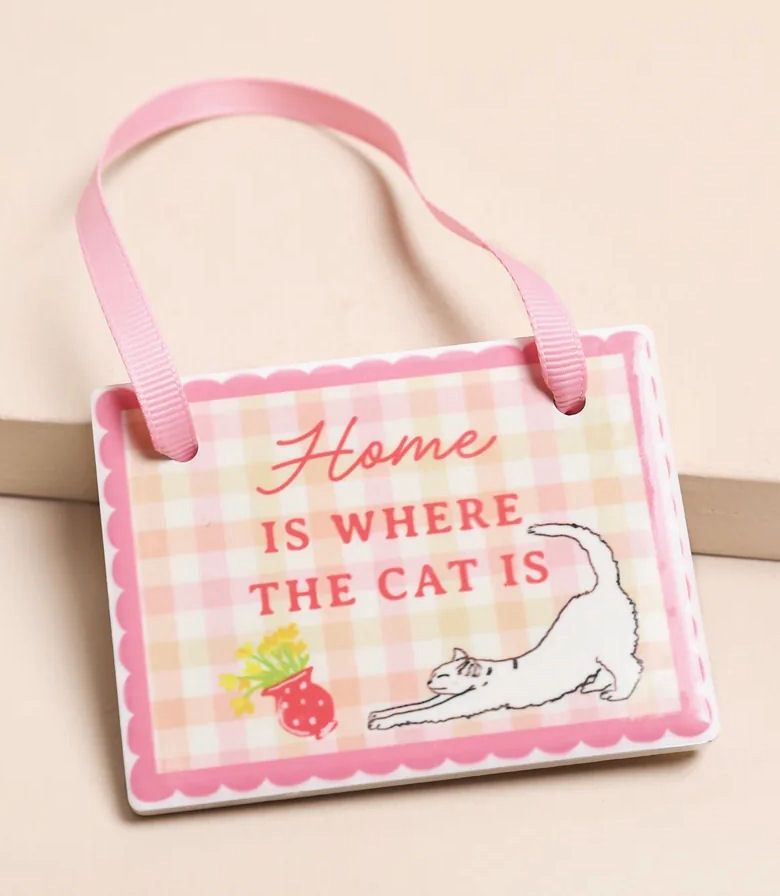 Home Is Where The Cat Is Hanging Plaque