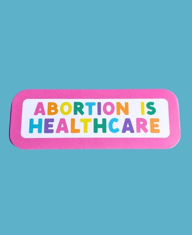 Abortion Is Healthcare Colorful Sticker