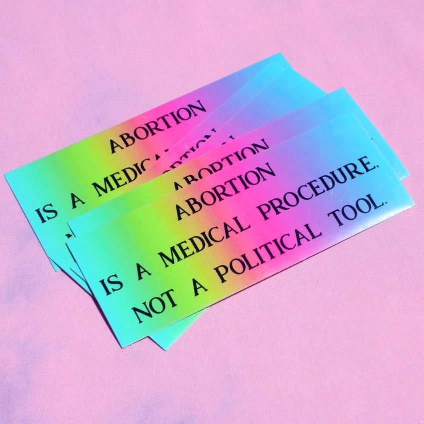 Abortion Is A Medical Procedure Rainbow Sticker