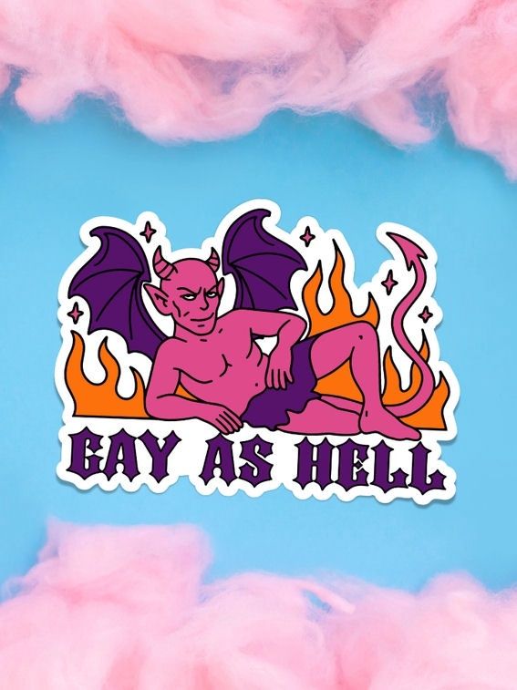 Gay As Hell Sticker