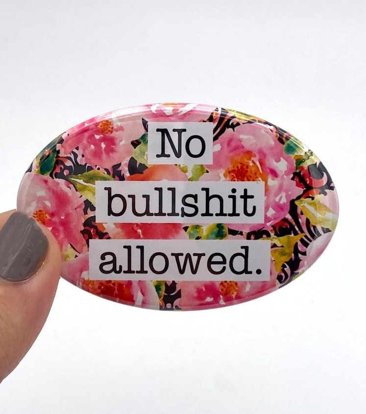 No Bullshit Allowed Oval Magnet