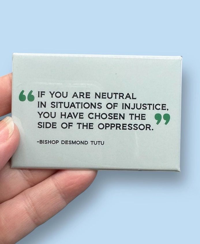 If You Are Neutral In Injustice Magnet