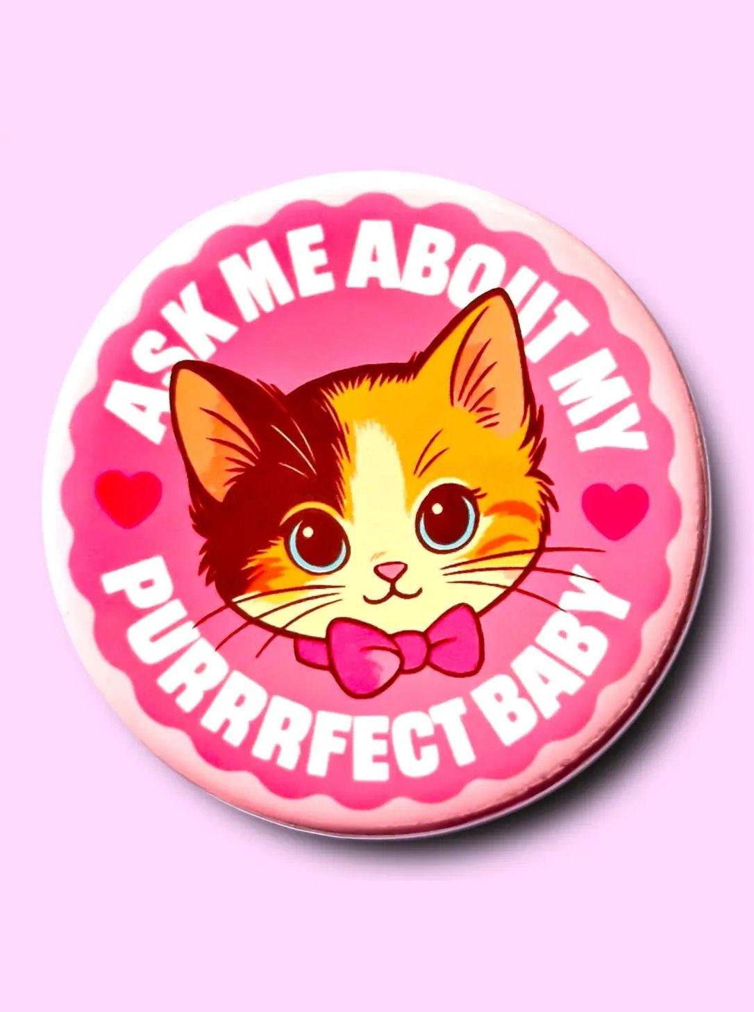 Ask Me About My Purrrfect Baby Magnet