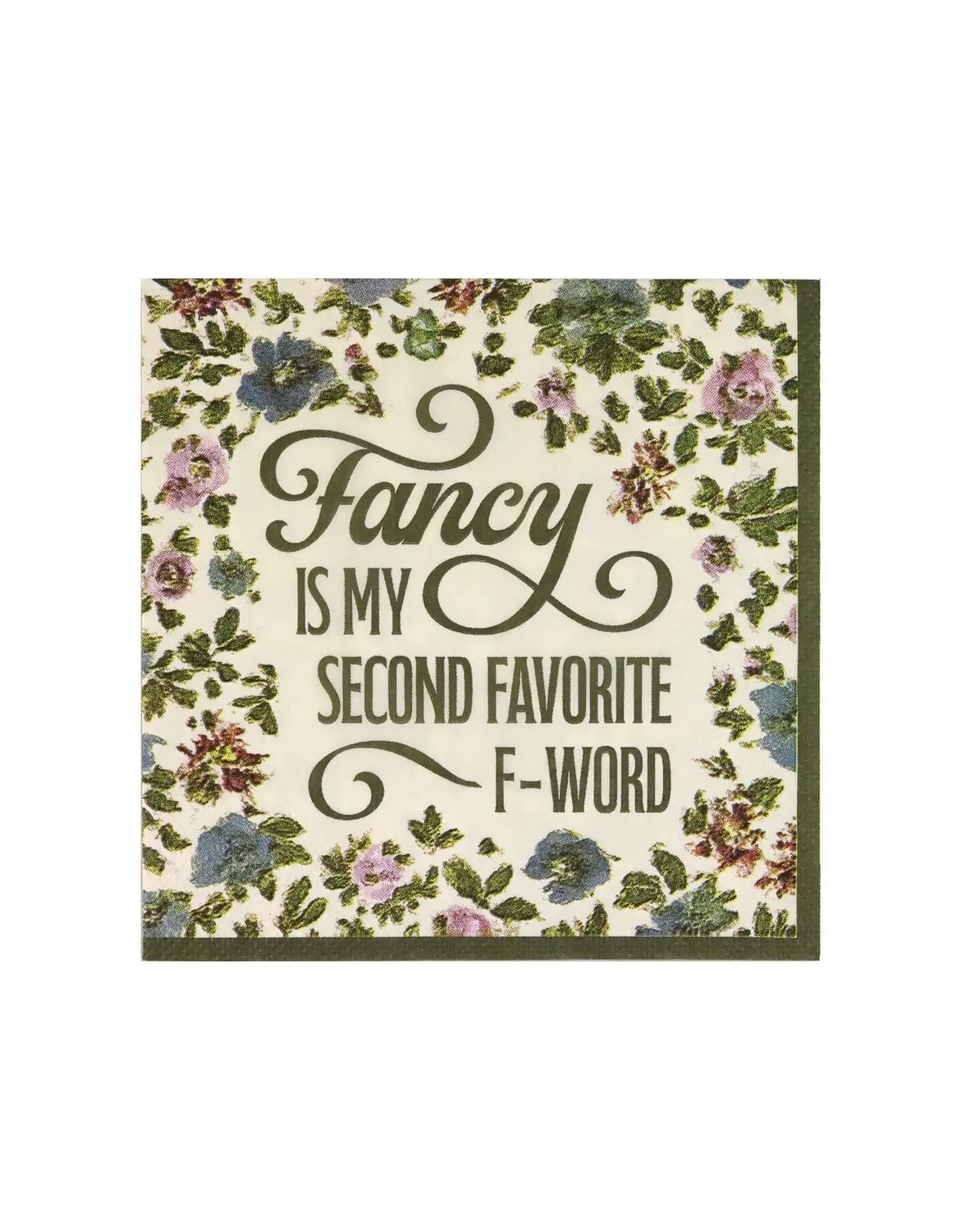 Fancy Is My Second Favorite F Word Beverage Napkins