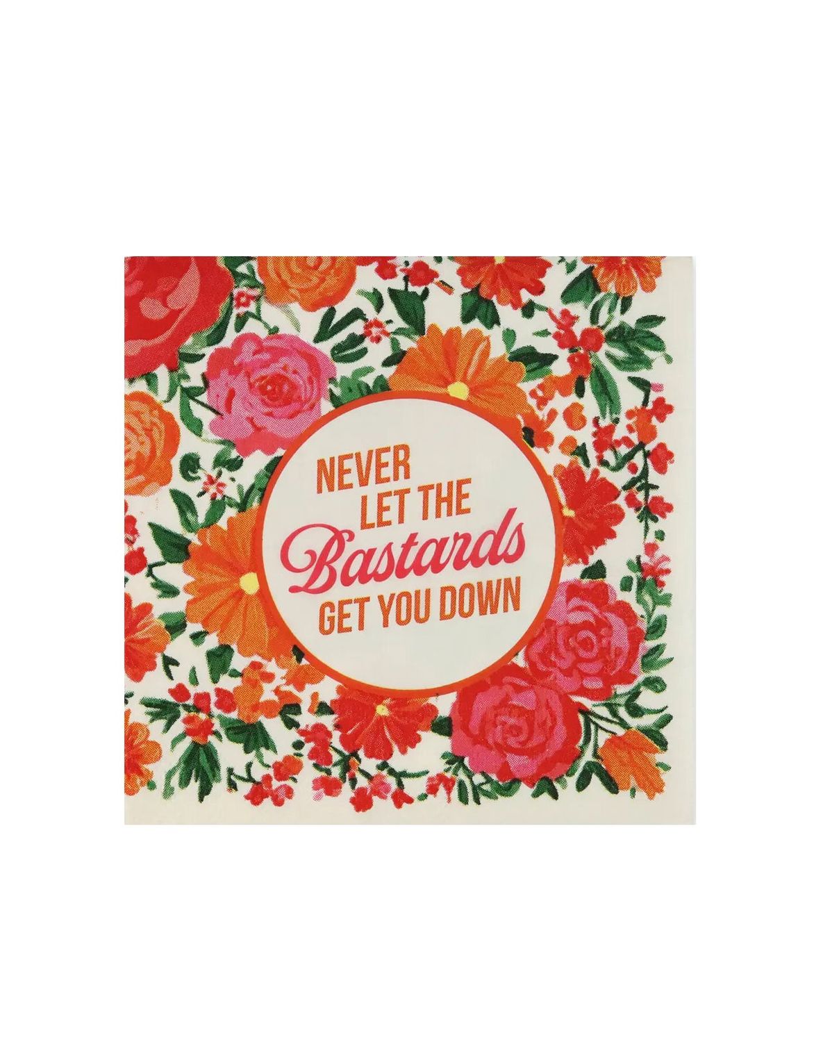 Never Let The Bastards Get You Down Beverage Napkins