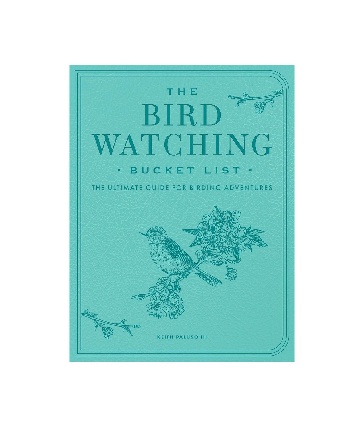 The Birdwatching Bucket List Flexibound Book