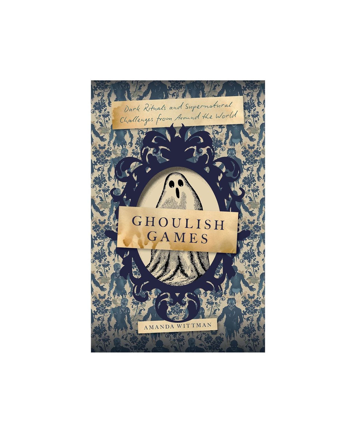 Ghoulish Games Hardcover Book