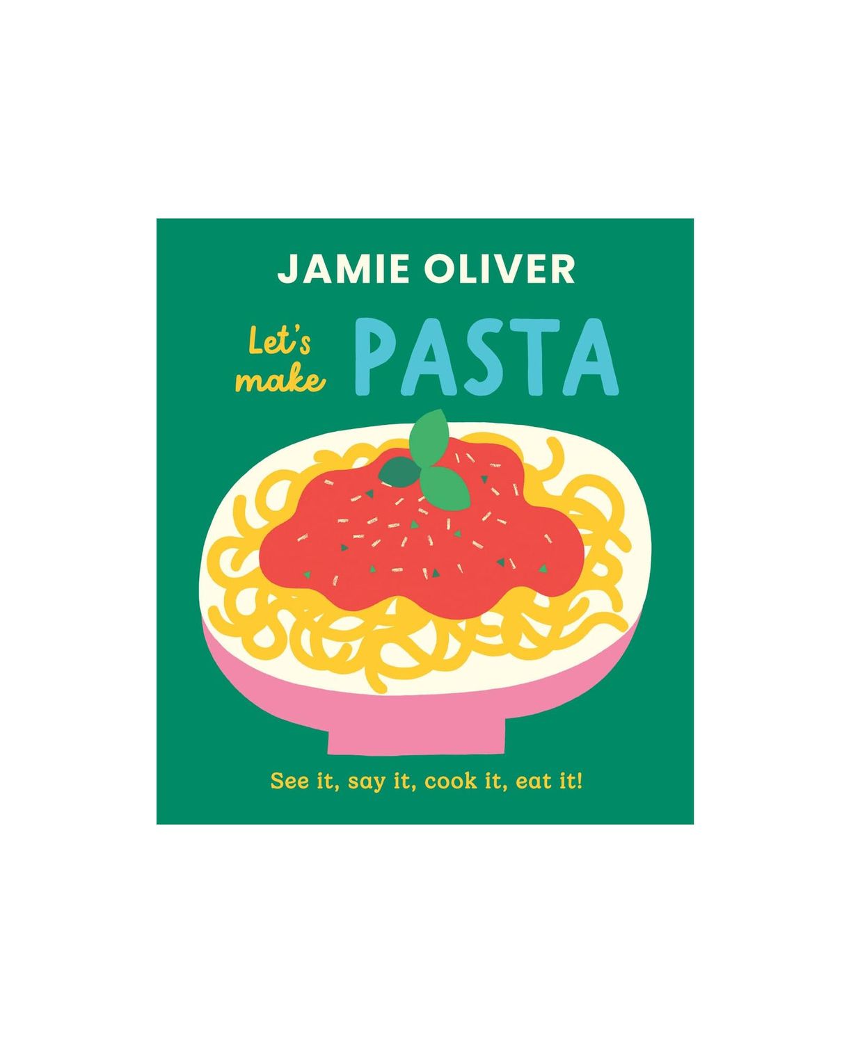 Let’s Make Pasta Board Book