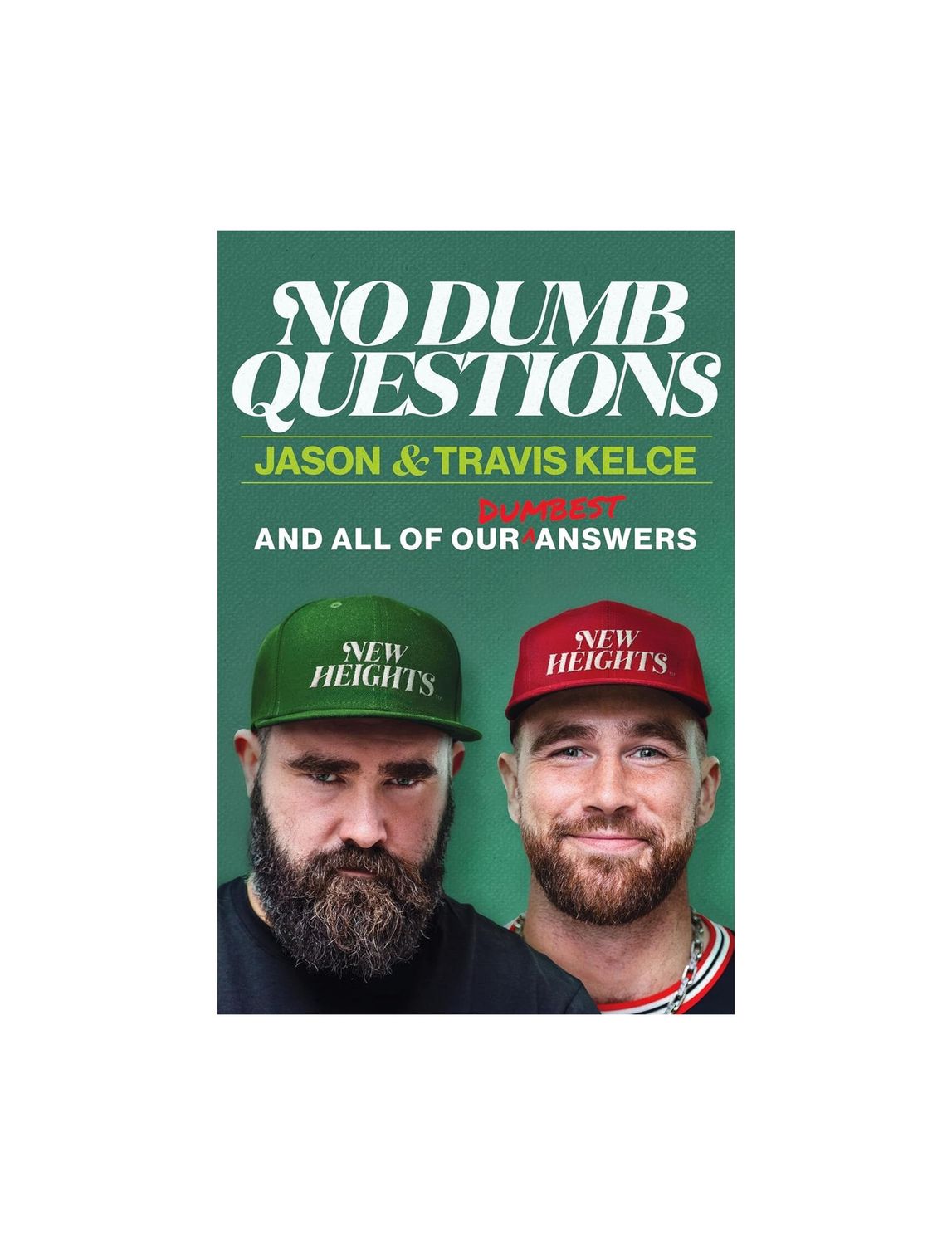 No Dumb Questions Hardcover Book