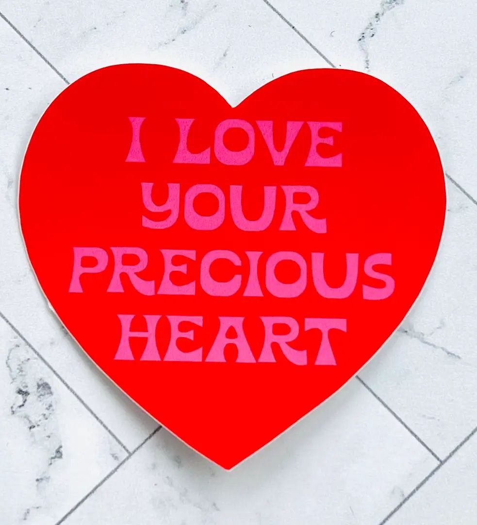 I Love Your Precious Heart Sticker