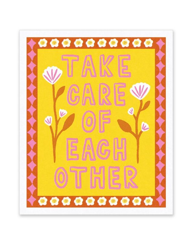 Take Care 12x10 Risograph Print