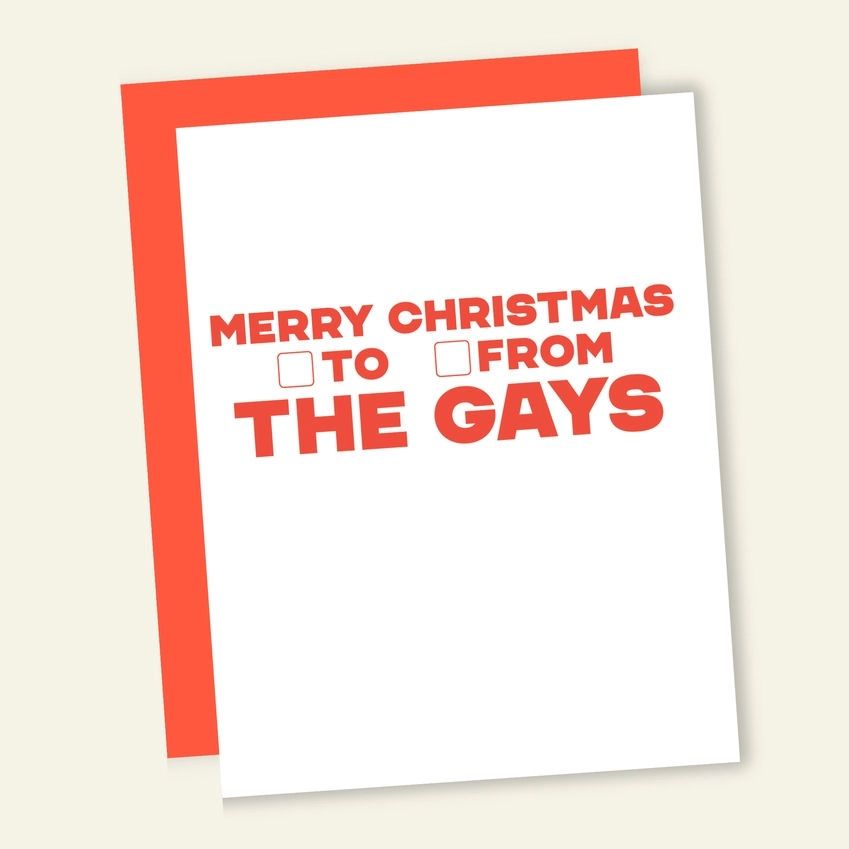 Merry Christmas To Or From The Gays Card