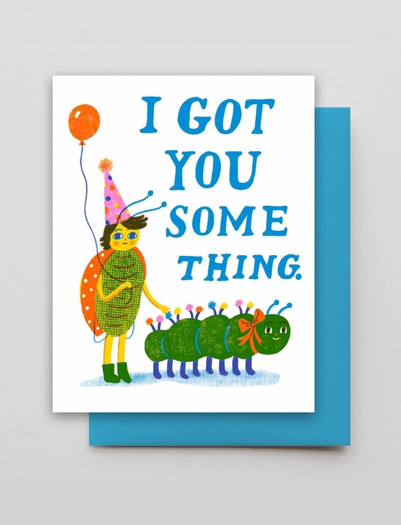 I Got You Something Card