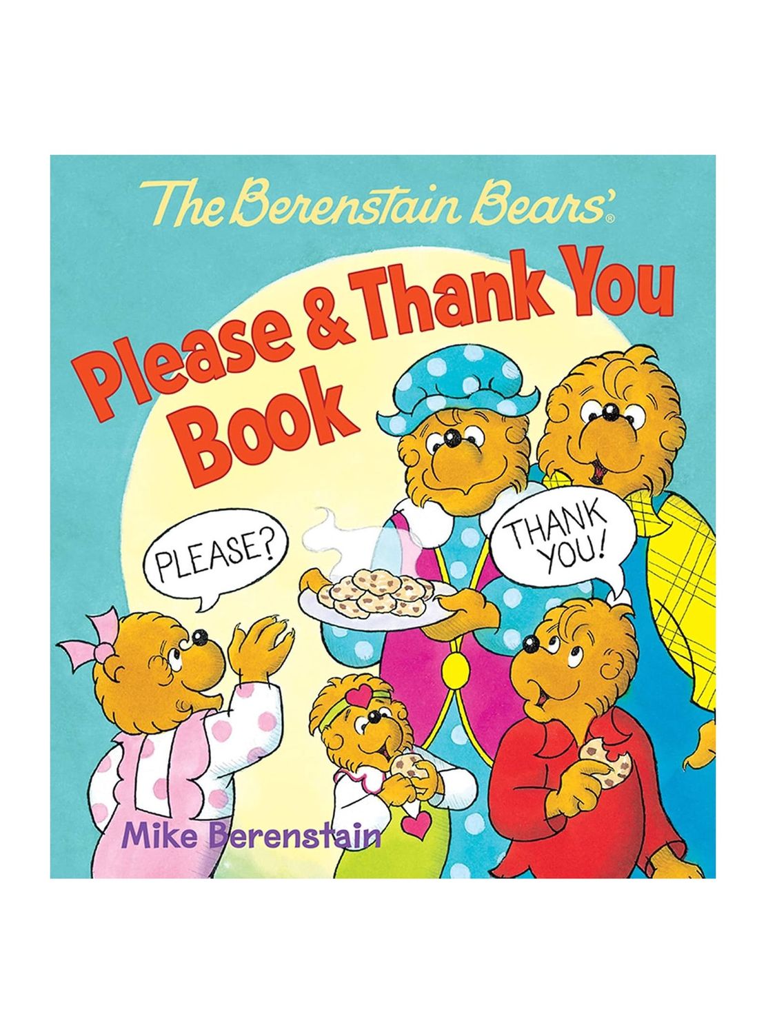 The Berenstain Bears' Please And Thank You Board Book