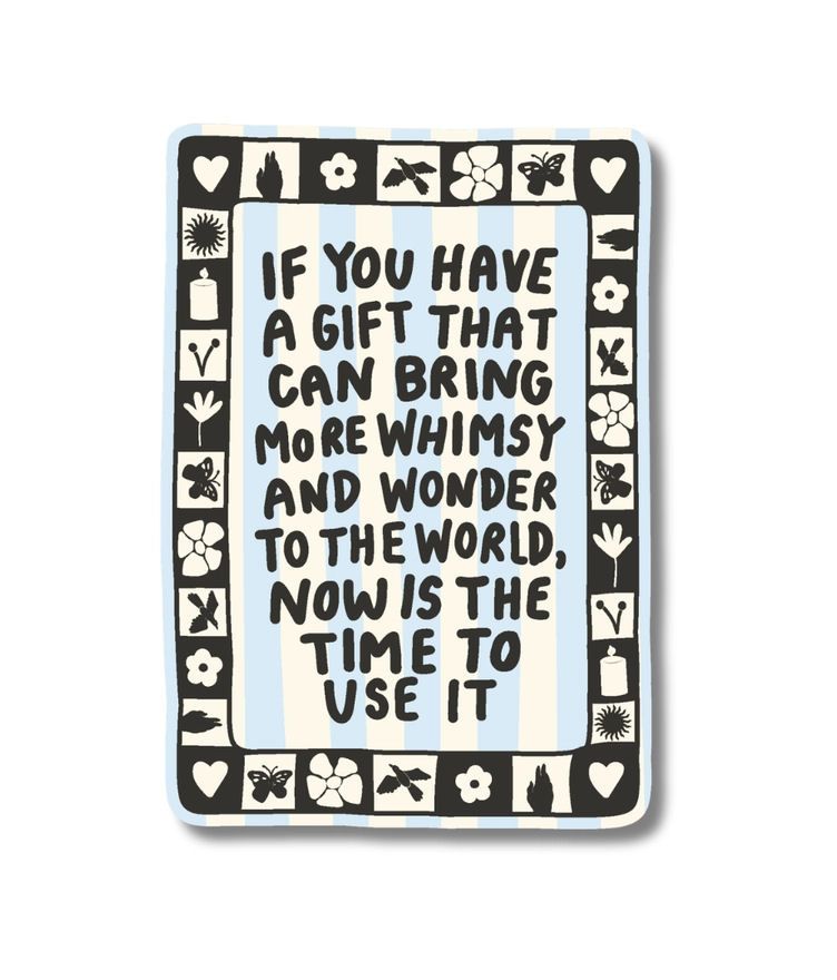 Whimsy And Wonder Sticker