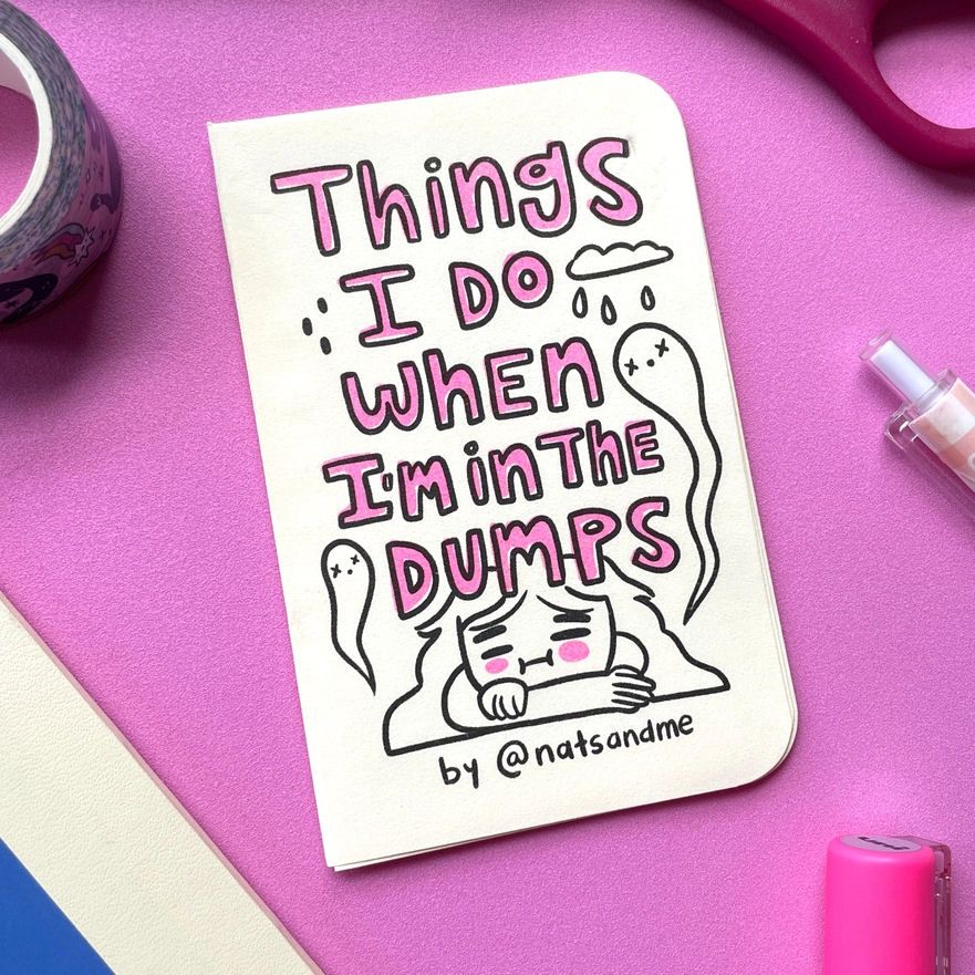 Things I Do When I’m In The Dumps Riso Fanzine
