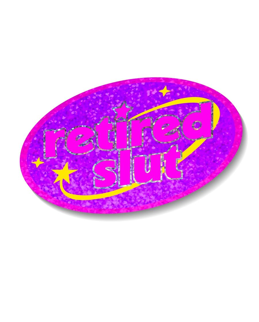 Retired Slut Glitter Sticker