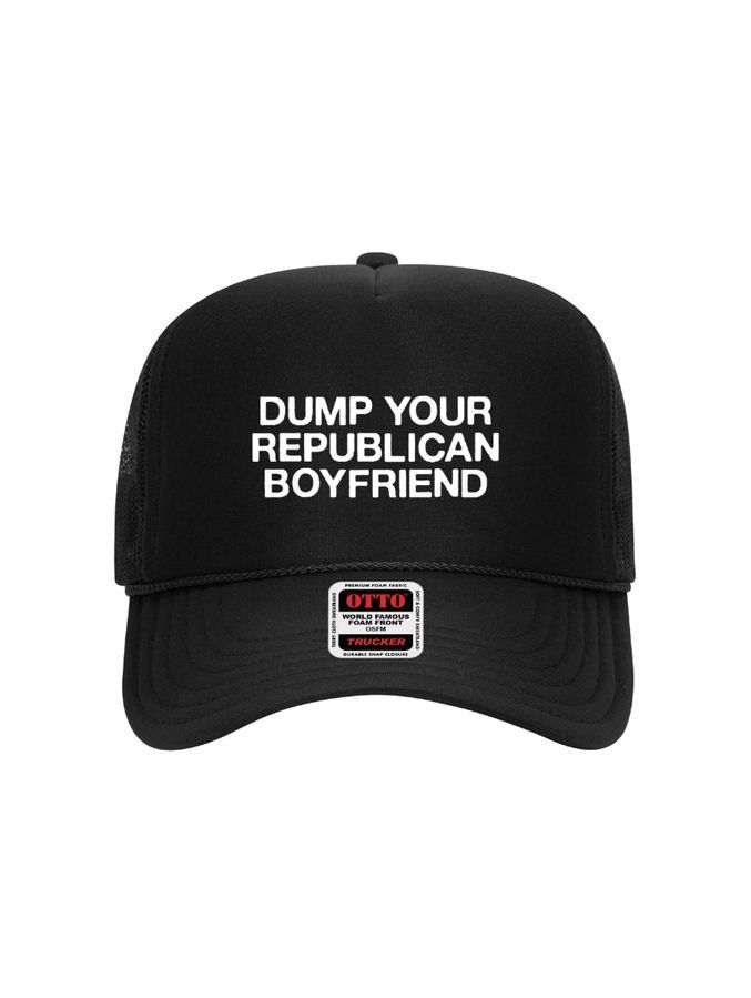 Dump Your Republican Boyfriend Black Trucker  Hat