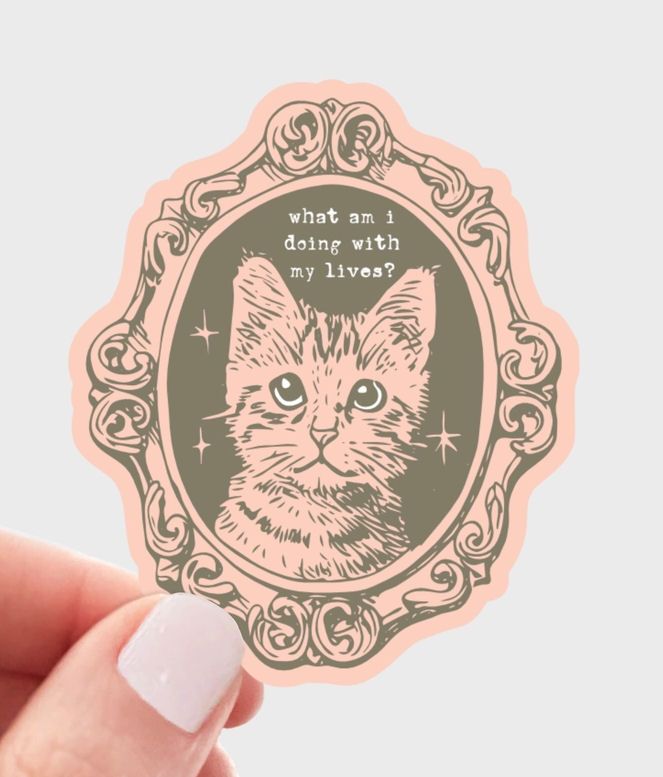 What Am I Doing With My Lives Cat Sticker