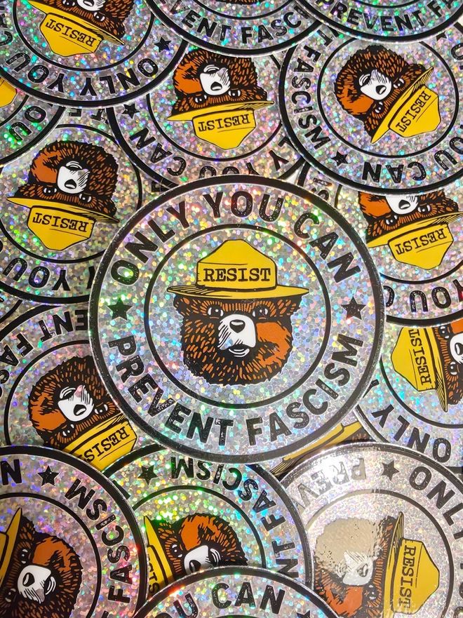 Only You Can Prevent Fascism Holographic Sticker