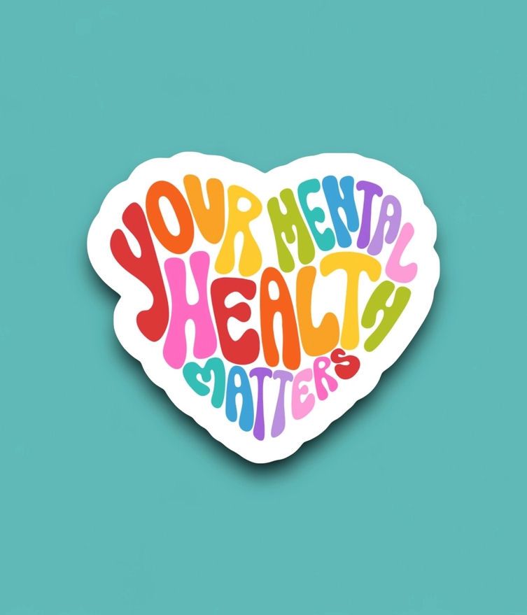 Your Mental Health Matters Heart Sticker