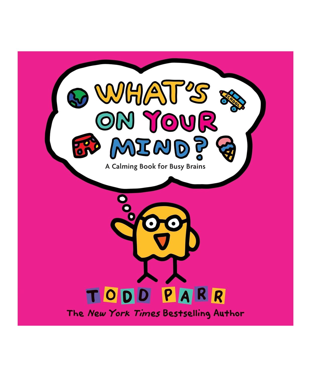 What’s On Your Mind A Calming Book For Busy Brains Hardcover Book
