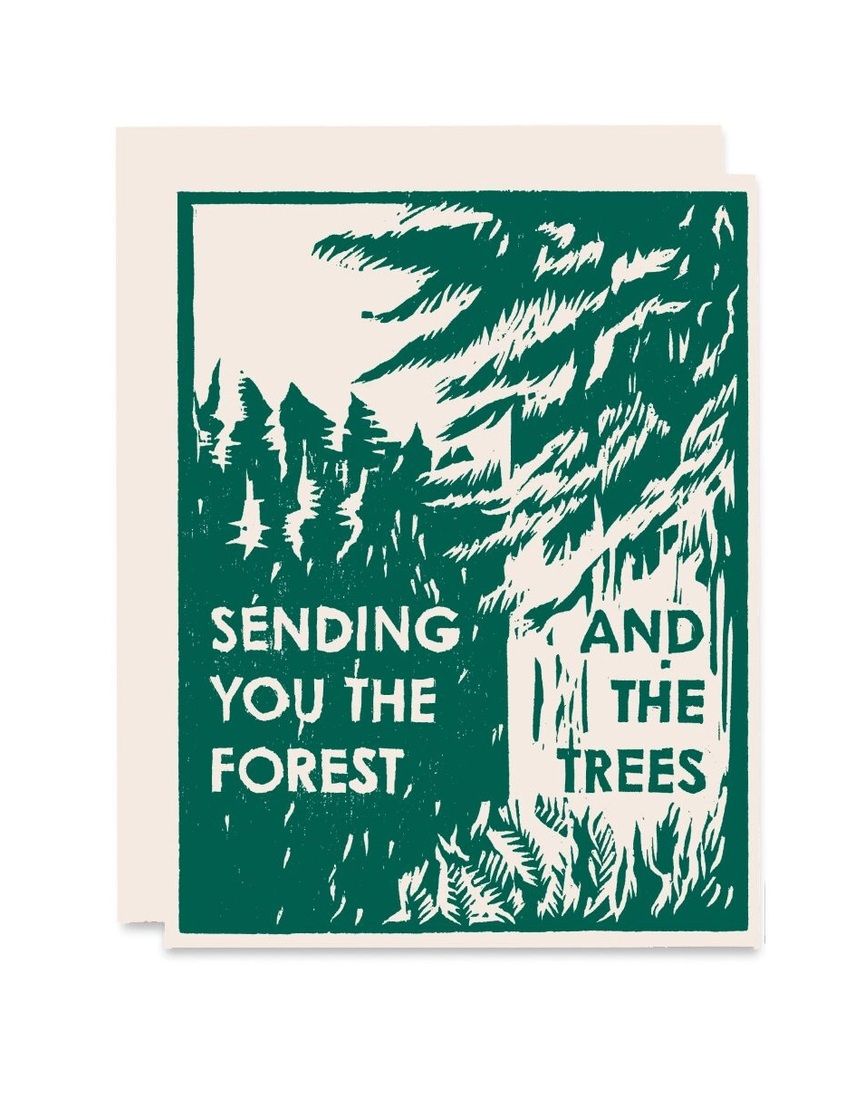 Sending You The Forest And The Trees Card