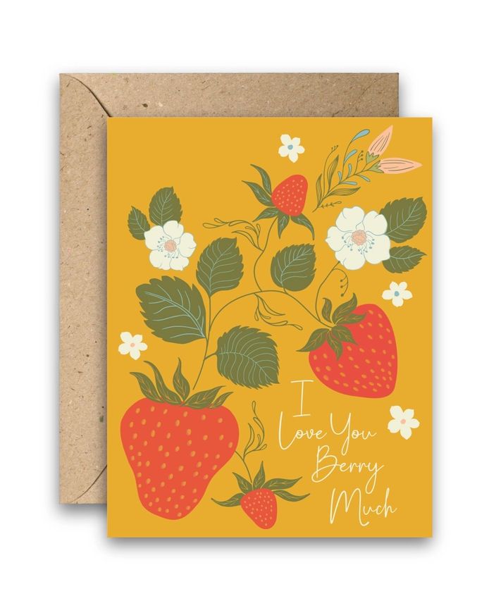 I Love You Berry Much Card