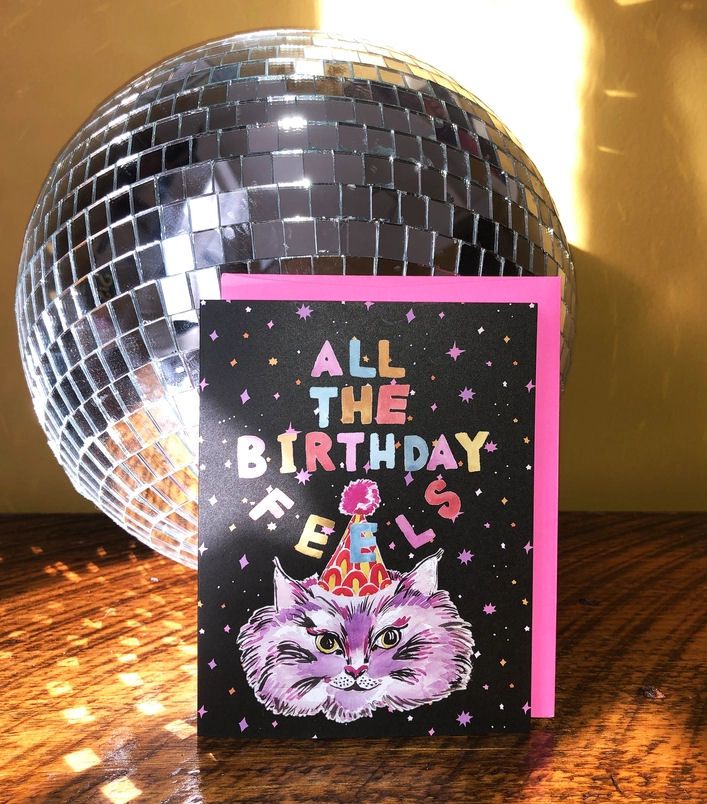 All The Birthday Feels Cat Card