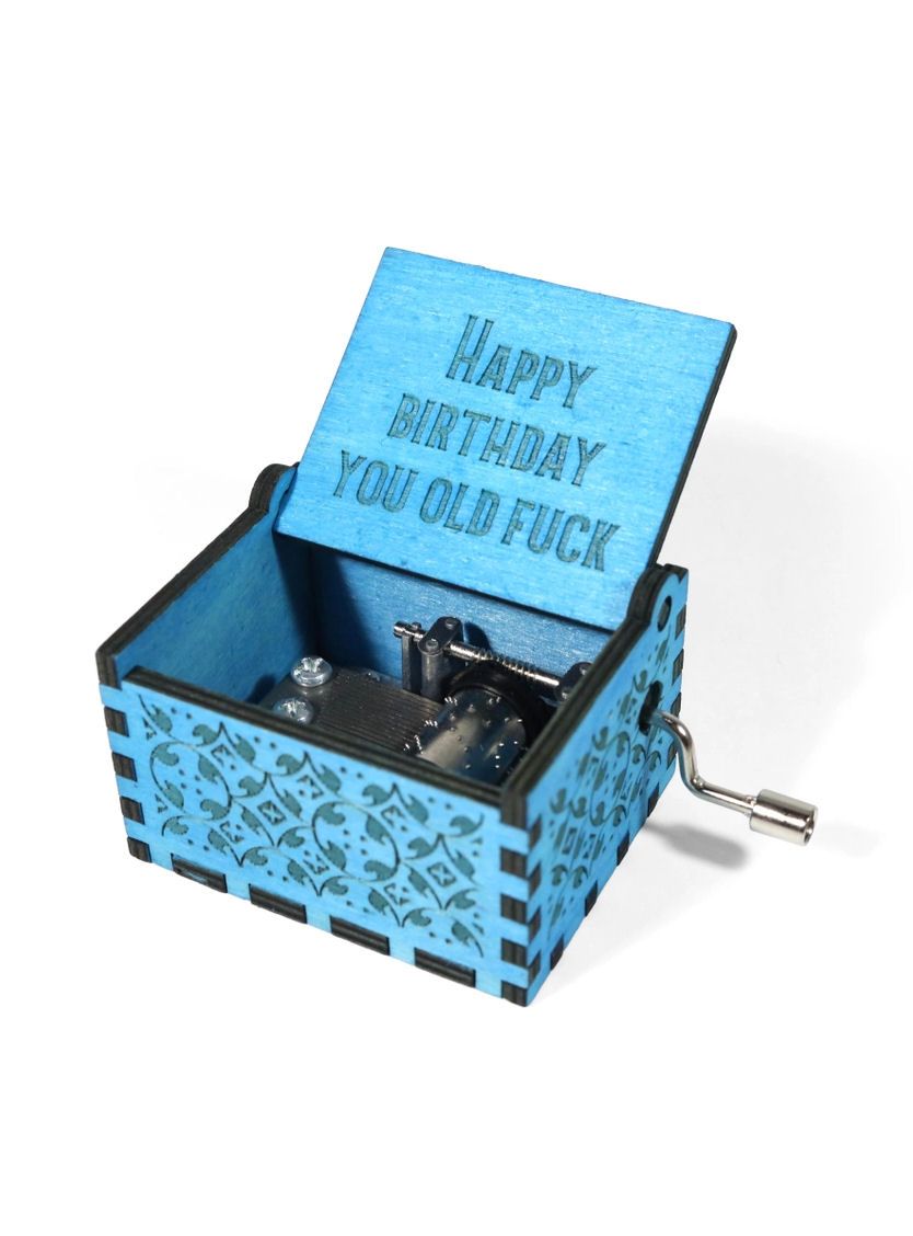 Happy Birthday You Old Fuck Hand-Crank Music Box