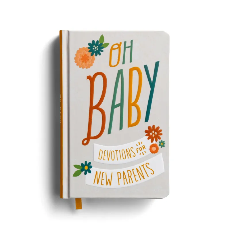 Oh Baby! New Parents Devotional
