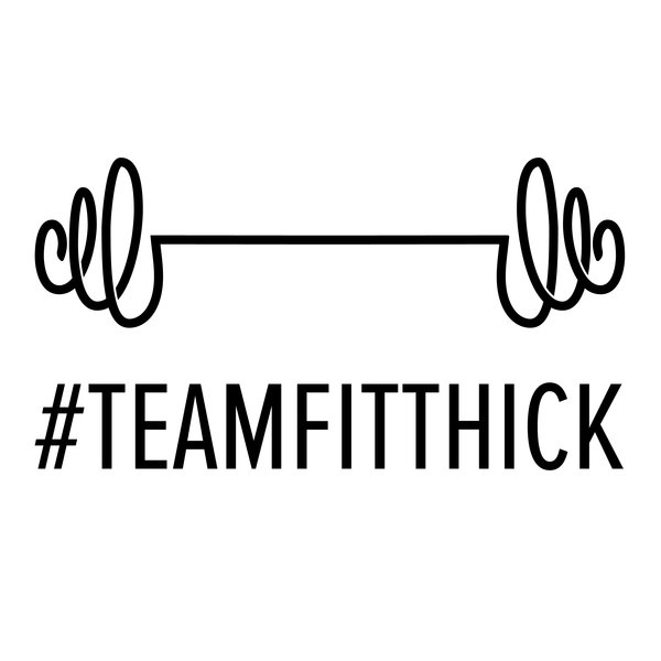 Buy #TeamFitThick