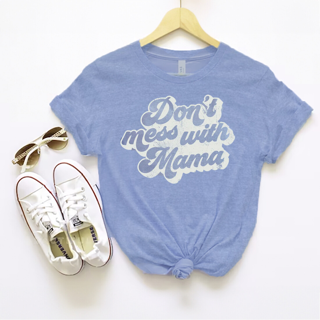Don't Mess with Mama - The Perfect Mother's Day Gift