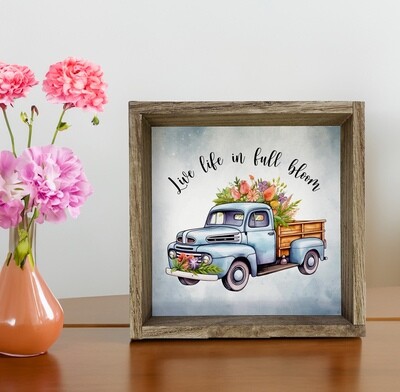 Live Life in Full Bloom Vintage Truck Art Print