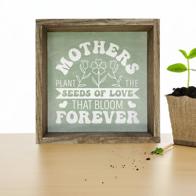 Mother's Plant Seeds of Eternal Love Art Print