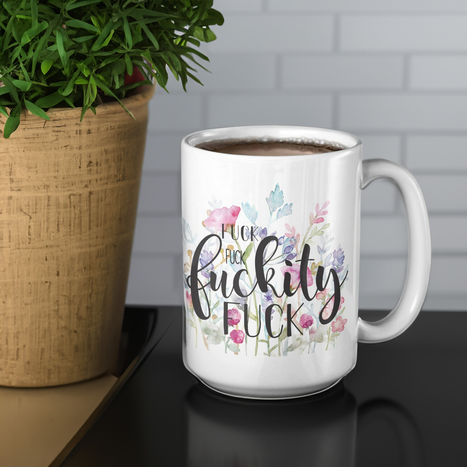 "Fuckity Fuck" Floral Funny Quote Coffee Mug
