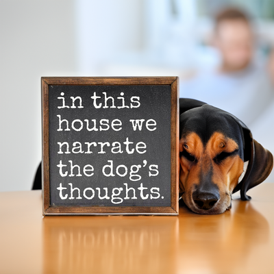 Rustic Farmhouse Decor Box Sign with Dog's Thoughts Sayings