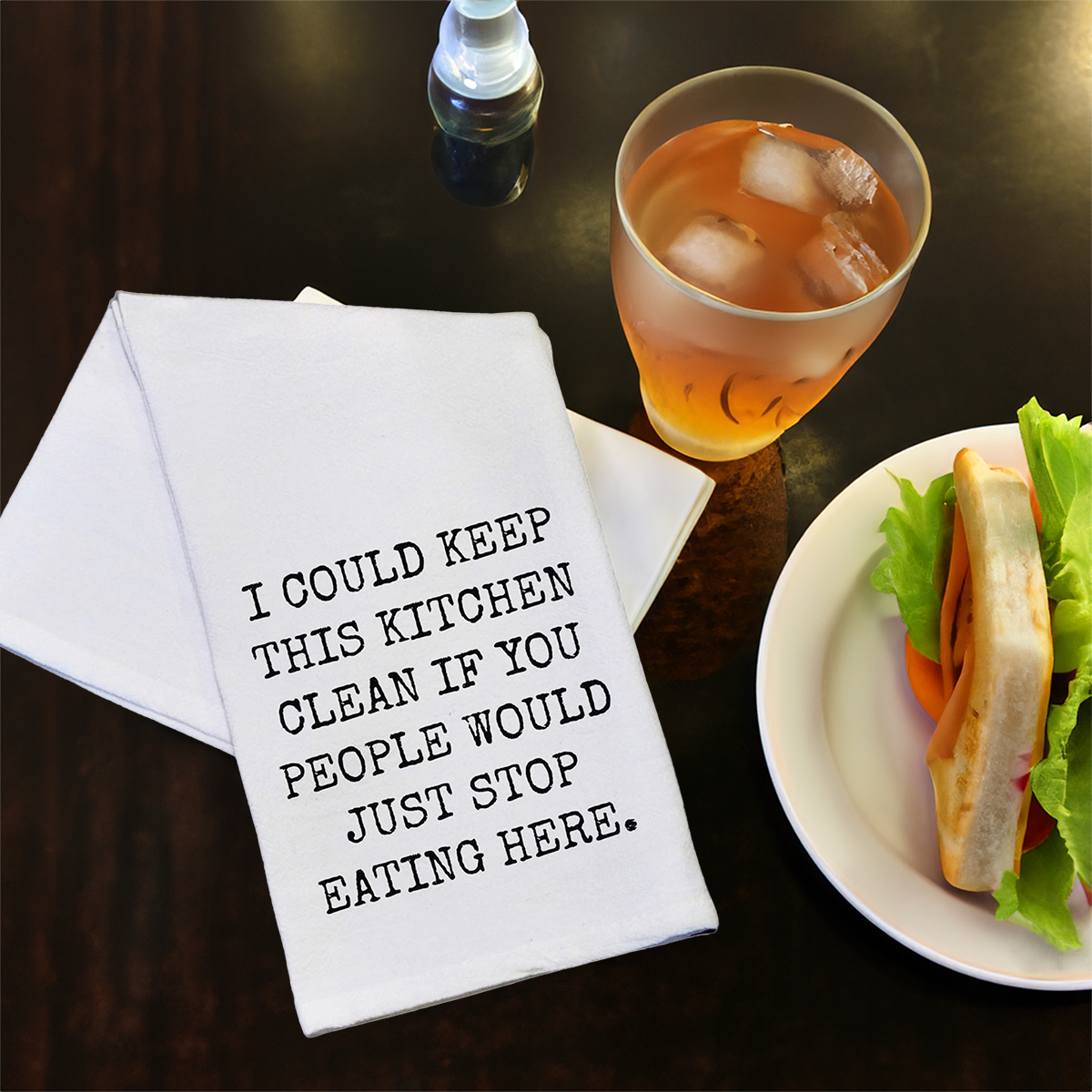 "I Could Keep This Kitchen Clean" Funny Flour Sack Towel