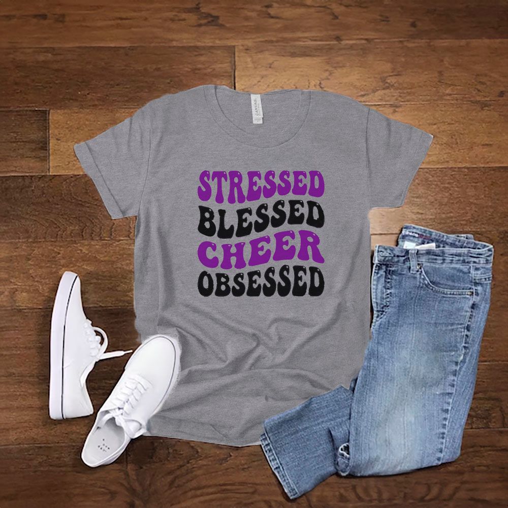 Stressed, Blessed, Cheer Obsessed