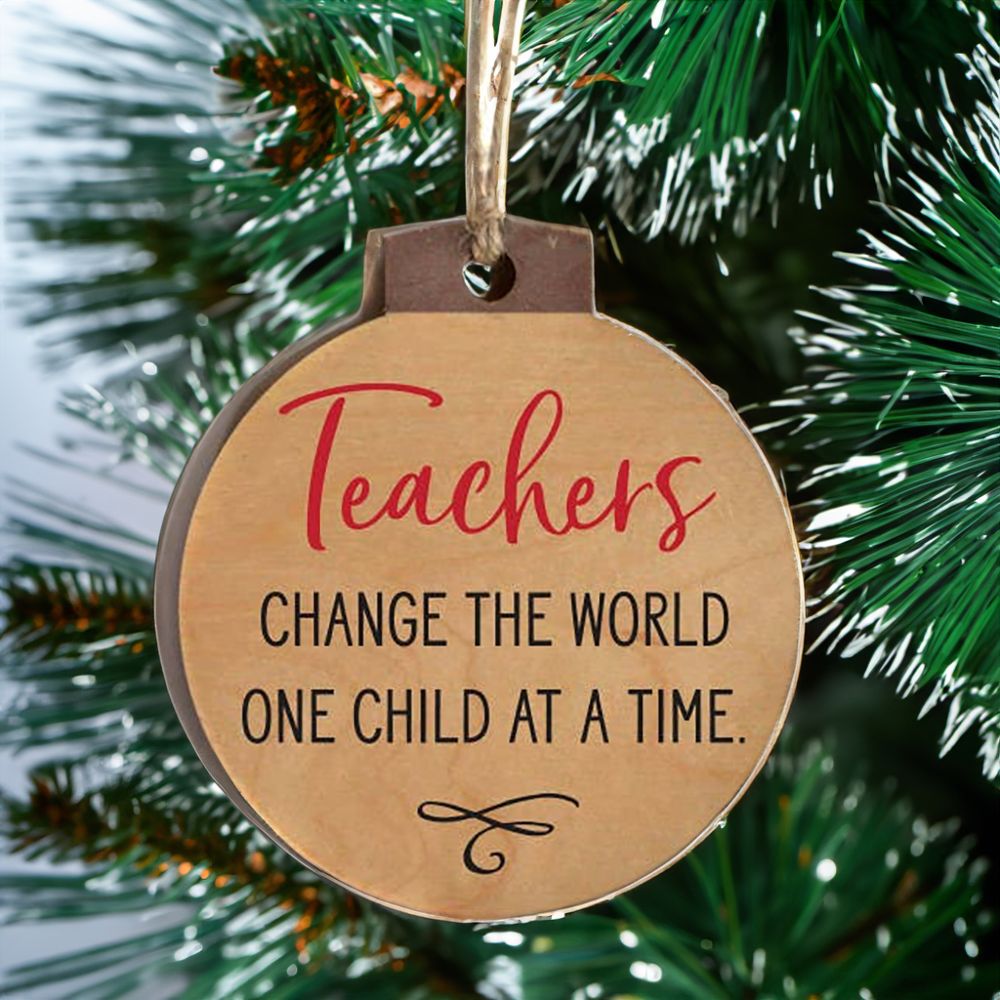 Inspirational Teacher Wooden Christmas Ornament