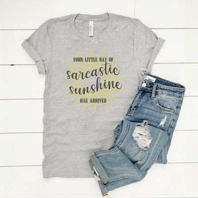 "Your Little Ray of Sarcastic Sunshine" Funny T-Shirt | Sizes S-3XL