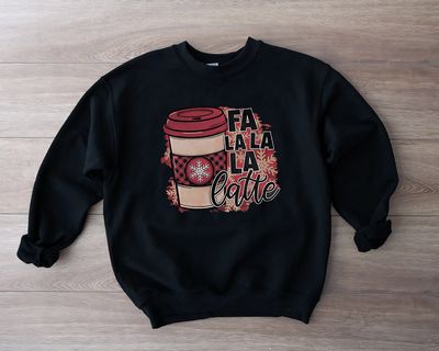Fa La La La Latte Holiday Sweatshirt